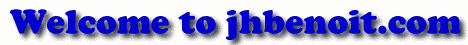 jhbenoit.com Welcome message [provided by FlamingText.com]